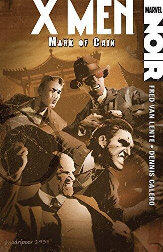 X-Men: Noir - Mark of Cain
