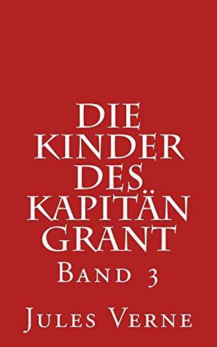 Die Kinder Des Kapitan Grant: Band 3