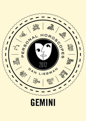 Gemini: Personal Horoscopes 2012