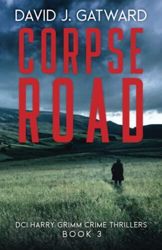 Corpse Road (A DCI Harry Grimm Novel)