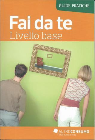 Fai da te: Livello base