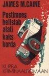 Postimees helistab alati kaks korda