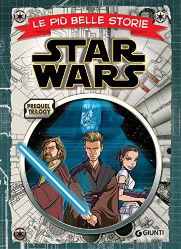 Le più belle storie. Star Wars. Prequel Trilogy (Storie a fumetti Vol. 56)