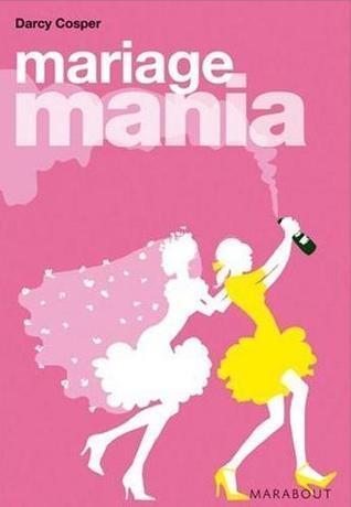 mariage mania