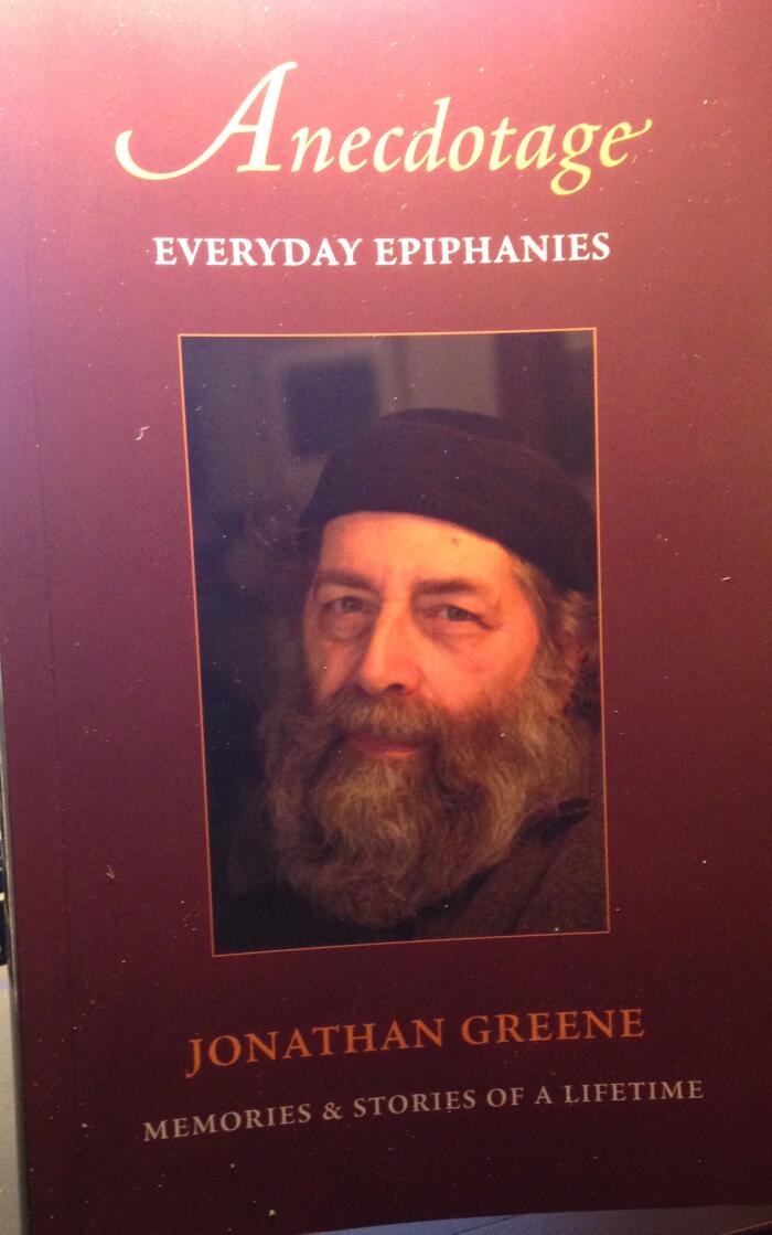 Anecdotage: Everyday Epiphanies, Memories & Stories of a Lifetime