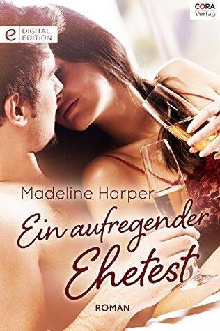 Ein aufregender Ehetest: Digital Edition