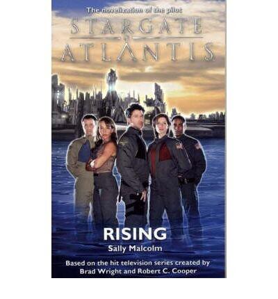[Stargate Atlantis: Rising] (By: Sally Malcolm) [published: July, 2007]