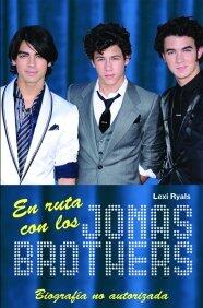En ruta con los Jonas Brothers: Biografía no autorizada