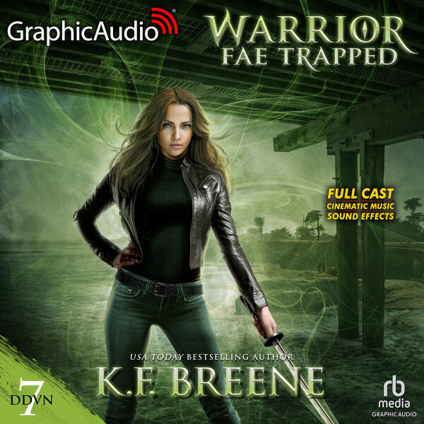 Warrior Fae Trapped (Dramatized Adaptation)
