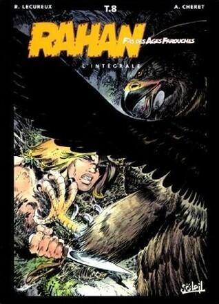 Rahan, fils des âges farouches, Tome 8
