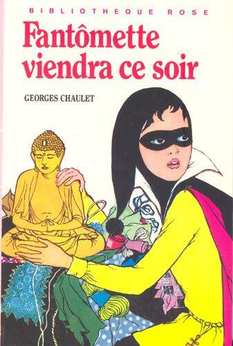 Fantômette viendra ce soir
