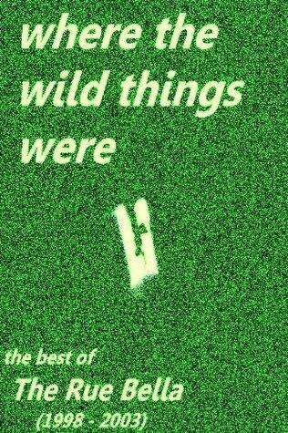 Where the Wild Things Were