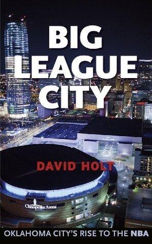 Big League City: Oklahoma City's Rise to the NBA