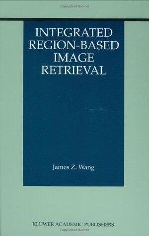 Integrated Region-Based Image Retrieval