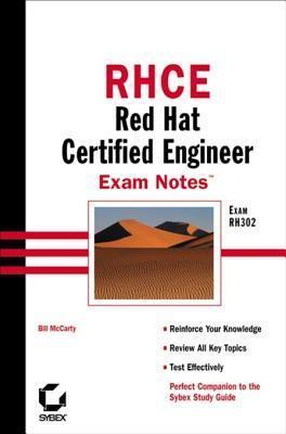 Rhce: Red Hat Certified Engineer Exam Notes (Exam Rh302): Red Hat Certified Engineer Exam Notes