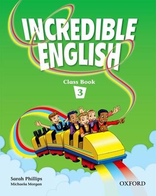 INCREDIBLE ENGLISH 3: CLASS BOOK