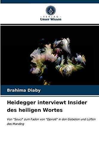 Heidegger Interviewt Insider des Heiligen Wortes