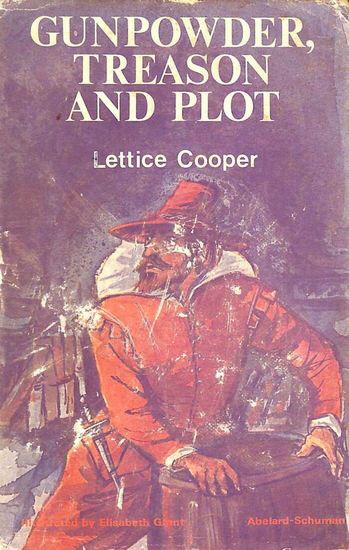 Gunpowder, treason and plot,