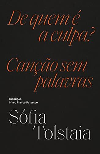 De quem é a culpa? / Canção sem palavras