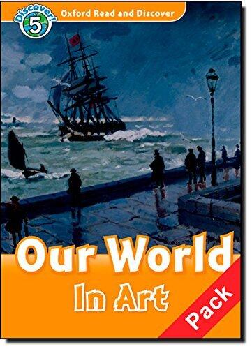 Oxford Read and Discover: Level 5: Our World in Art Audio CD Pack by N A (19-May-2011) Paperback
