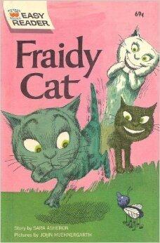 Fraidy Cat