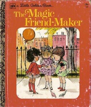 The Magic Friend-Maker