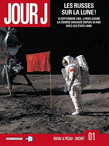 Jour J: Les Russes sur la Lune (T01)!