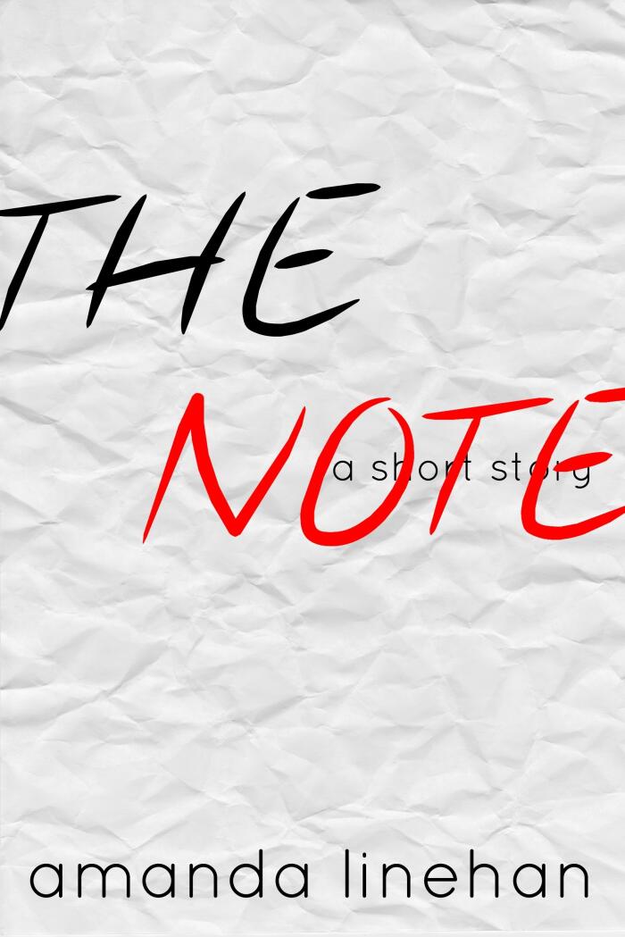 The Note: A Short Story