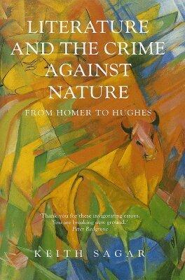 Literature and the Crime Against Nature: From Homer to Hughes