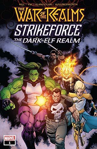 The War of the Realms: Strikeforce - The Dark Elf Realm #1