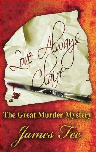 Love Always Claire: The Great Murder Mystery