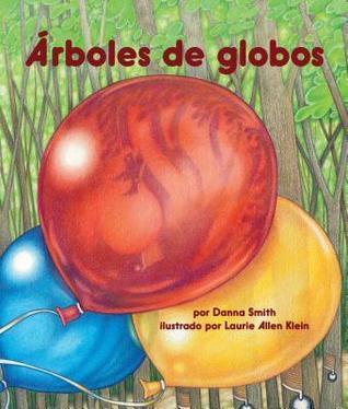 Los arboles de globos (Arbordale Collection)