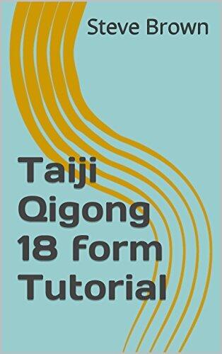 Taiji Qigong 18 form Tutorial