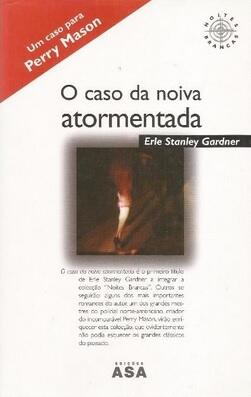 O caso da noiva atormentada