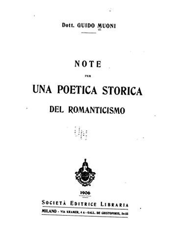Note Per Una Poetica Storica del Romanticismo