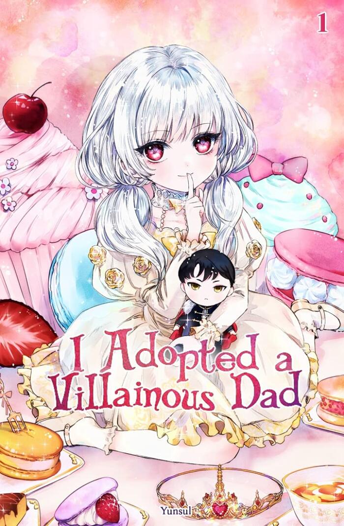 I Adopted A Villainous Dad