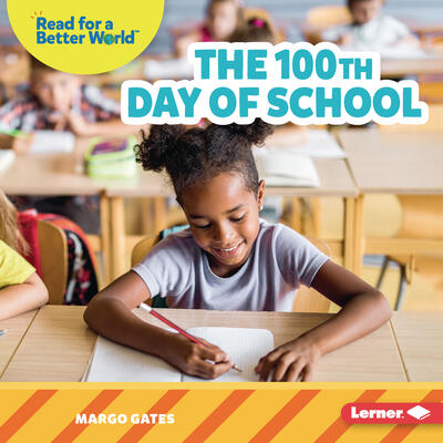 The 100th Day of School (Read about School
