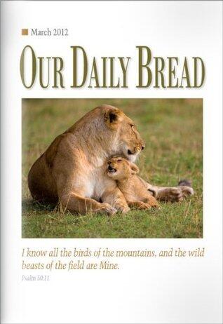 Our Daily Bread devotional - March 2012
