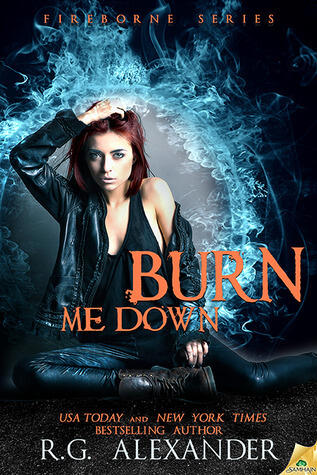 Burn Me Down