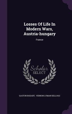 Losses Of Life In Modern Wars, Austria-hungary: France