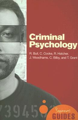 Criminal Psychology: A Beginner's Guide