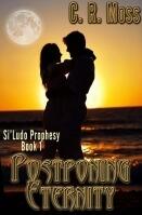 Postponing Eternity