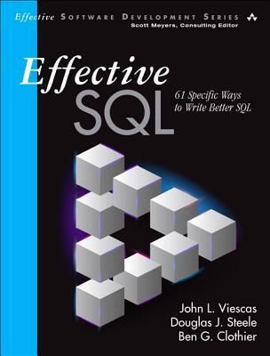 Effective SQL: 61 Specific Ways to Write Better SQL