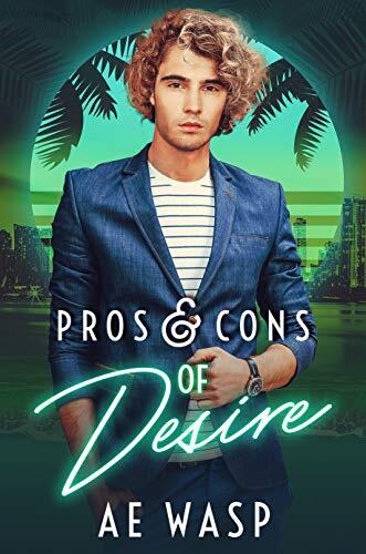 Pros & Cons of Desire