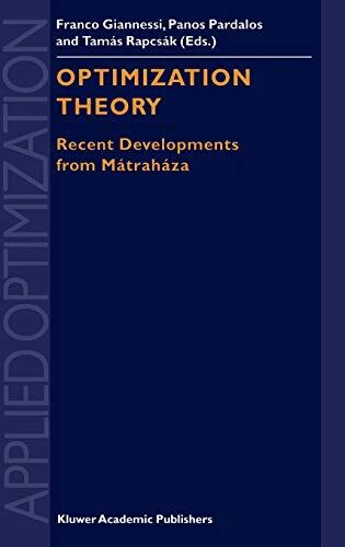 Optimization Theory: Recent Developments from Mátraháza