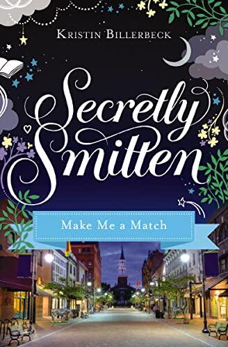 Make Me a Match: A Smitten Novella