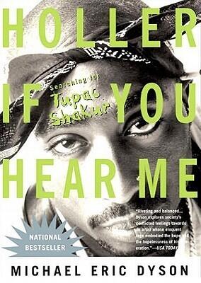 Holler If You Hear Me Lib/E: Searching for Tupac Shakur