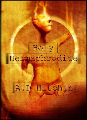 The Holy Hermaphrodite