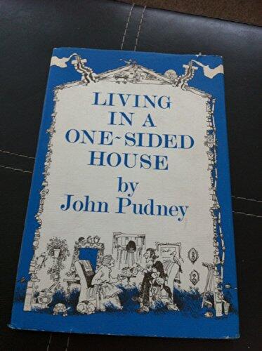 Living in a One-Sided House