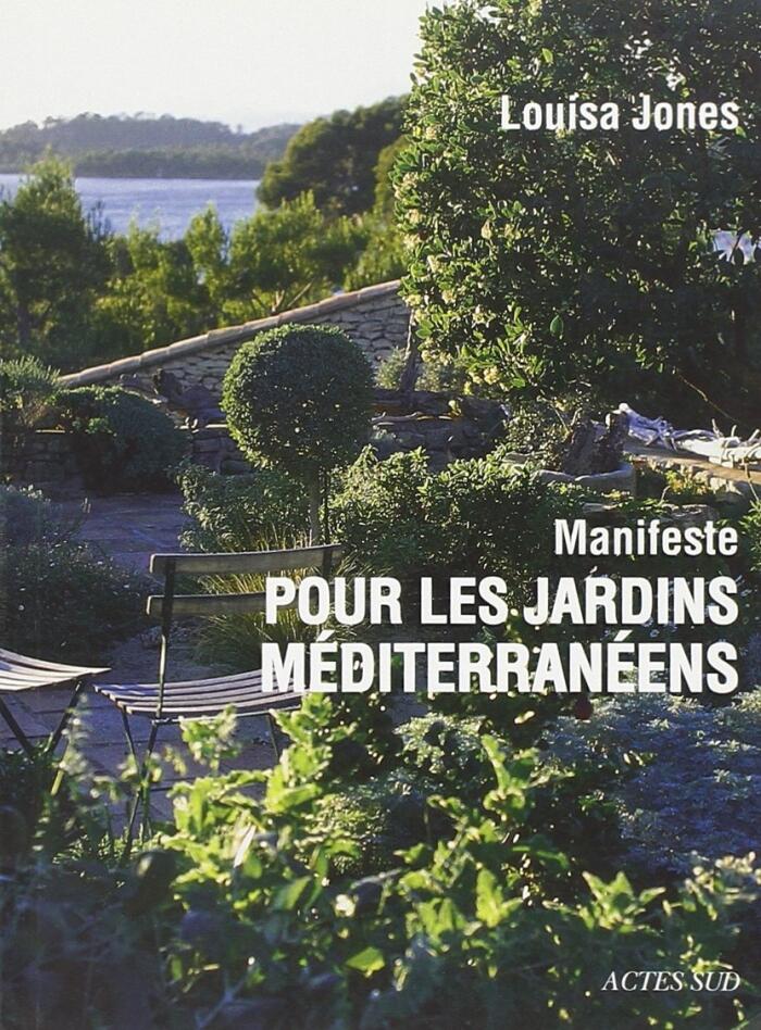 Manifeste pour les jardins méditerranéens